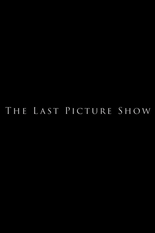 Movie poster for The Last Pictureshow (2025)
