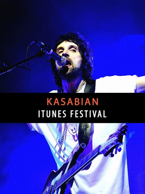 Movie poster for Kasabian - Live at iTunes Festival 2014 (2014)