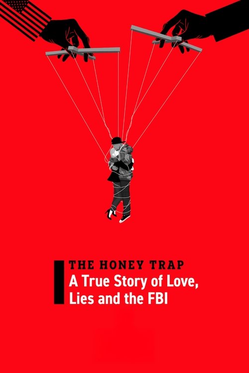 Movie poster for The Honey Trap: A True Story of Love, Lies and the FBI (2024)