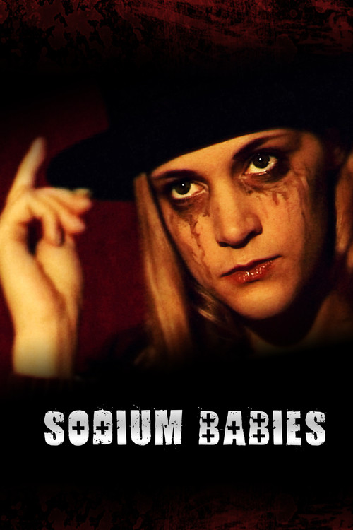 Movie poster for Sodium Babies (2009)