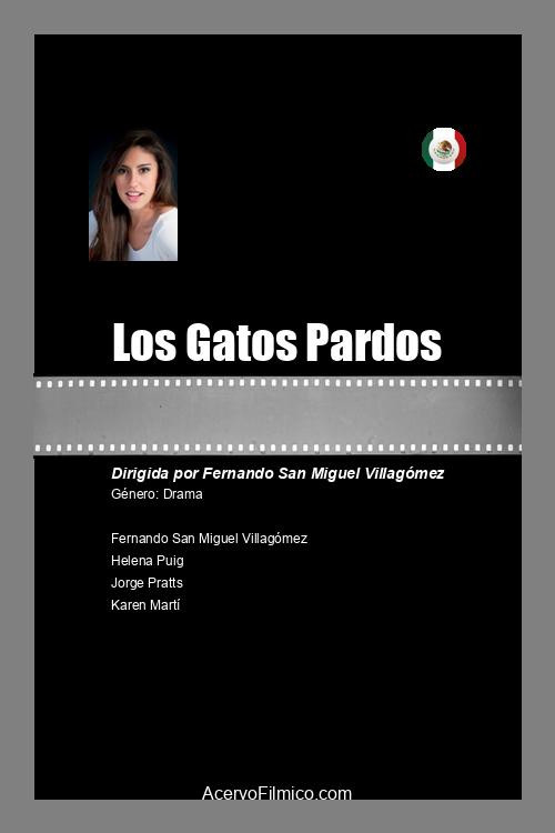 Movie poster for Los Gatos Pardos (2020)
