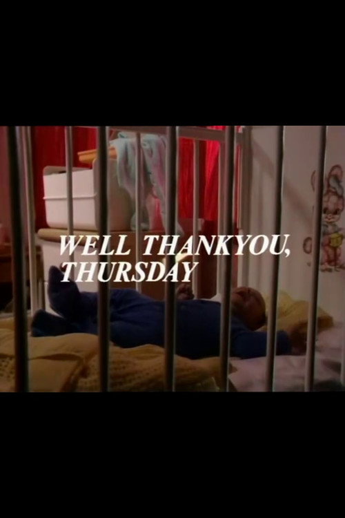 Movie poster for Well Thank You, Thursday (1976)