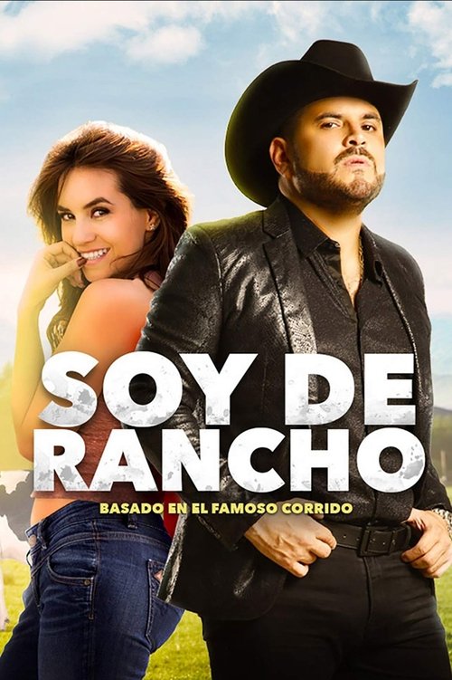 Movie poster for Soy de rancho (2019)