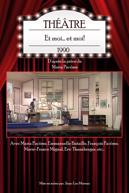 Movie poster for Et moi... et moi! (1990)