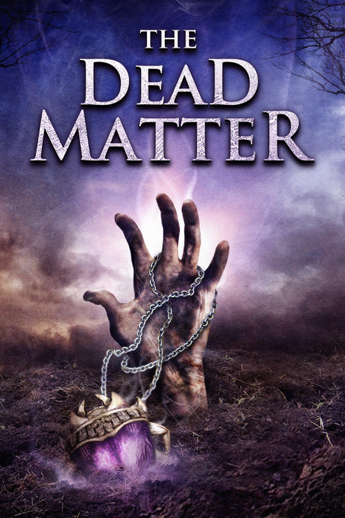 Movie poster for The Dead Matter (2010)