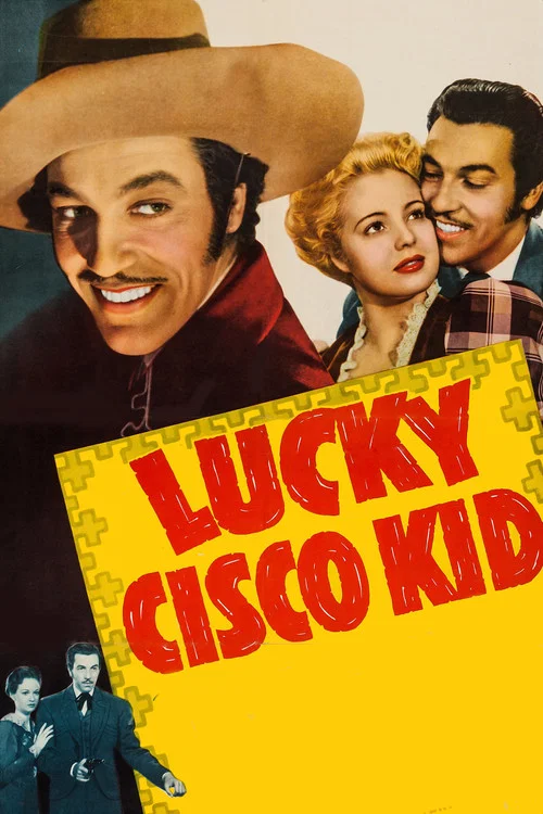 Movie poster for Lucky Cisco Kid (1940)