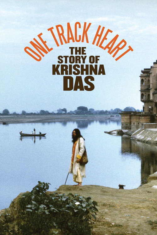 Movie poster for One Track Heart: The Story of Krishna Das (2013)