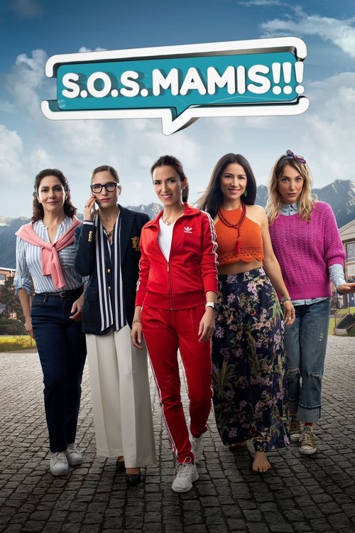 Movie poster for S.O.S. Mamis: The Movie (2022)