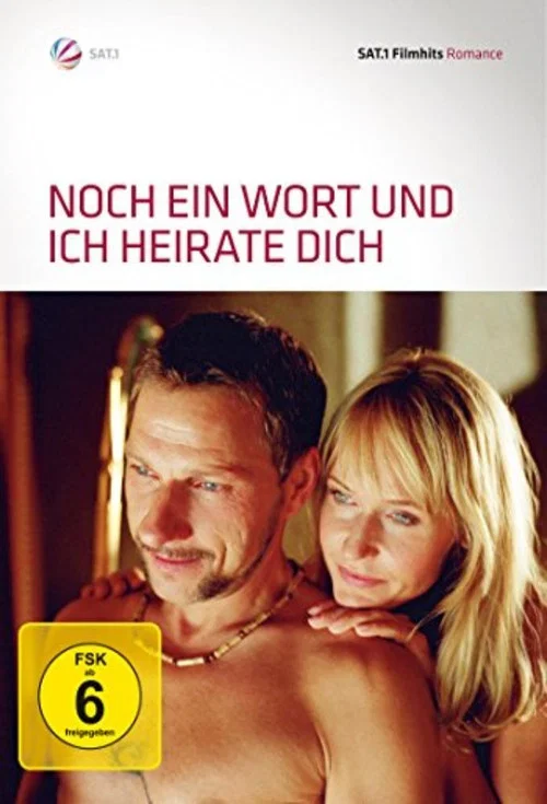 Movie poster for Another Word and I'll Mary You! (2007)