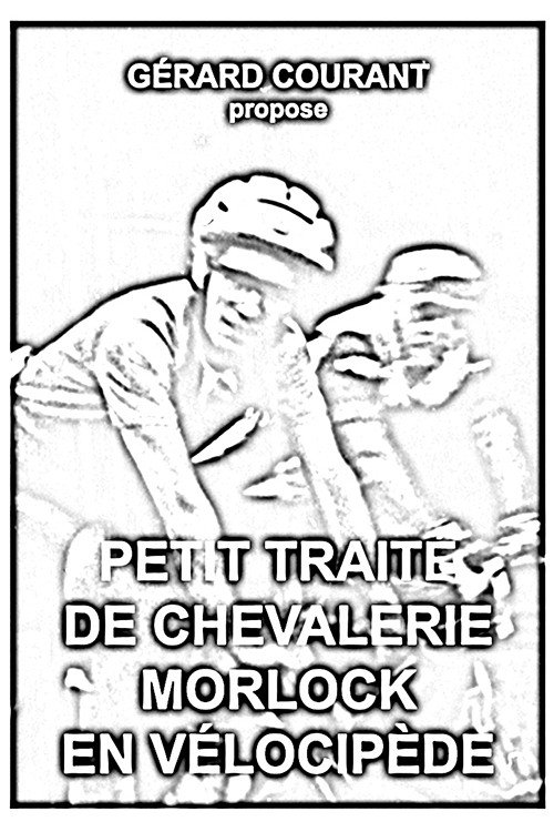 Movie poster for Petit Traité de Chevalerie Morlock en Vélocipède (1993)