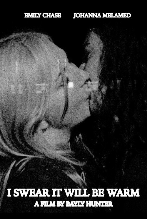 Movie poster for I Swear It Will Be Warm