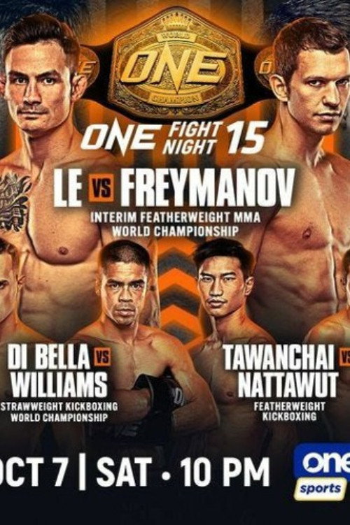 Movie poster for ONE Fight Night 15: Le vs. Freymanov (2023)
