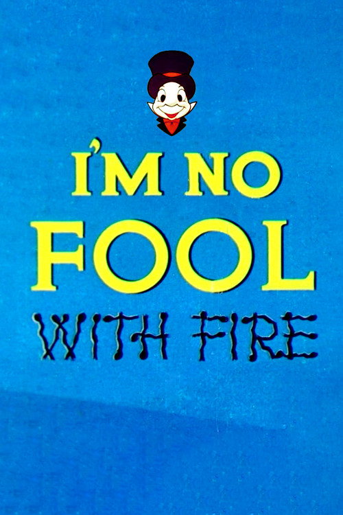 Movie poster for I'm No Fool with Fire (1955)