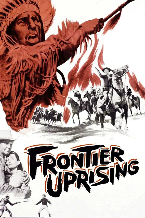 Movie poster for Frontier Uprising (1961)