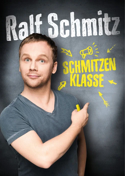 Movie poster for Ralf Schmitz - Schmitzenklasse (2017)
