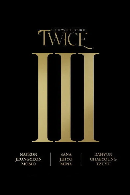 Movie poster for Twice 4th World Tour Ⅲ in Seoul (2022)
