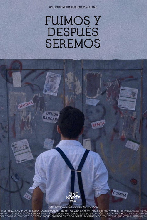 Movie poster for Fuimos y Después Seremos (2022)