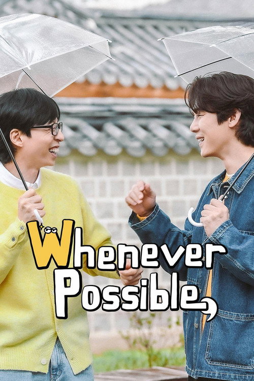 Series poster for Whenever Possible (2024)