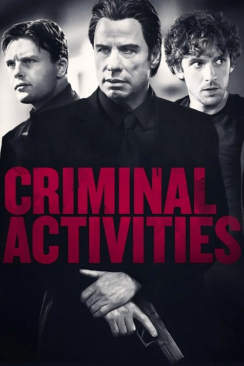 Movie poster for Criminal Activities (2015)