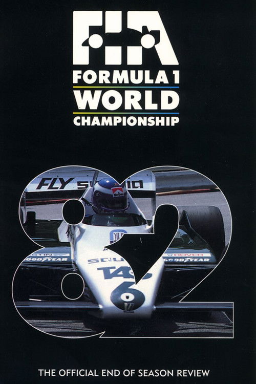 Formula 1: The Official End Of Season Review Of The 1982 FIA Formula One World Championship poster