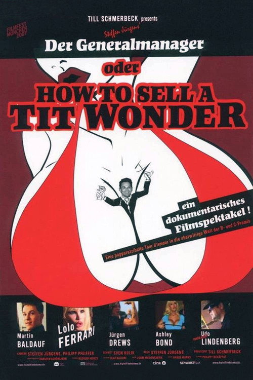Movie poster for Der Generalmanager oder How to Sell a Tit Wonder (2006)