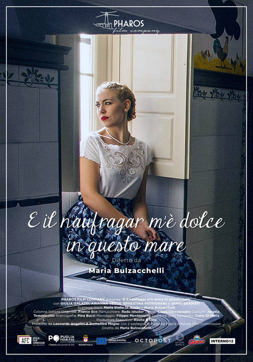 Movie poster for E il naufragar m'è dolce in questo mare (2018)