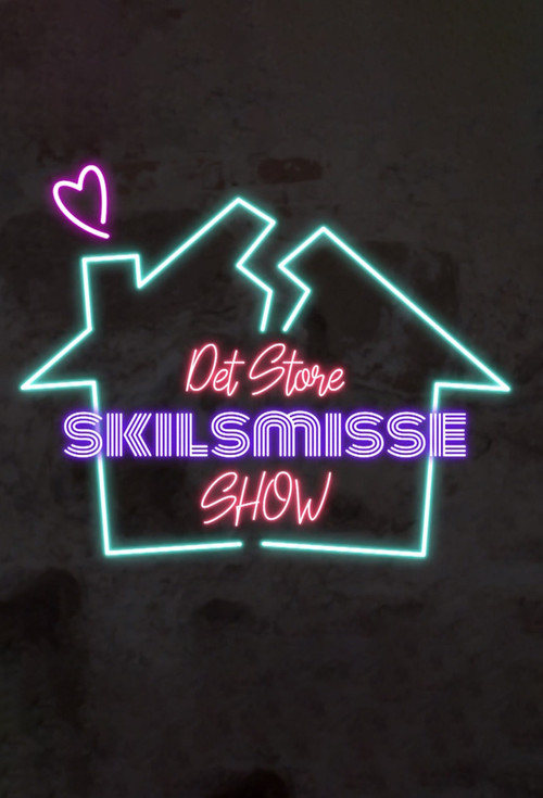 Det Store Skilsmisseshow poster
