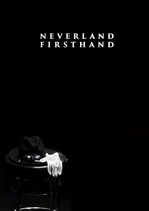 Movie poster for Neverland Firsthand: Investigating the Michael Jackson Documentary (2019)