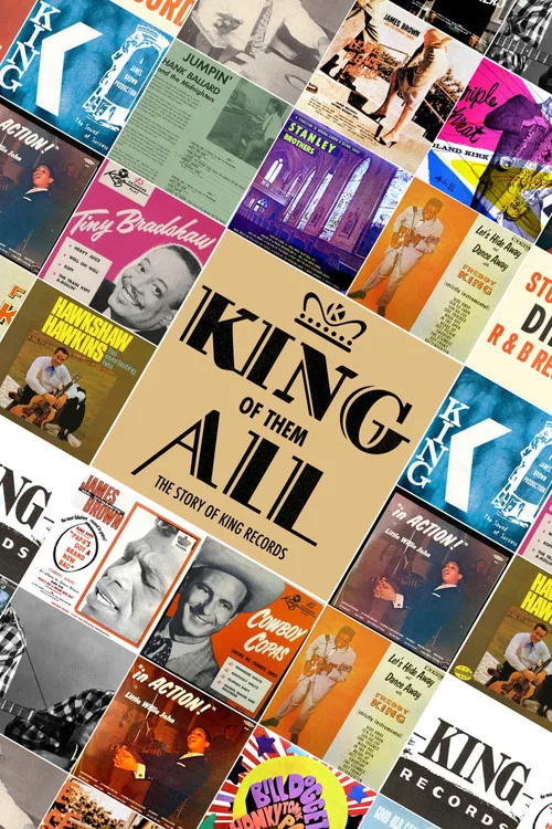 Movie poster for King of Them All: The Story of King Records (2025)