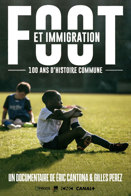 Movie poster for Football And Immigration, 100 Years Of Common History (2014)