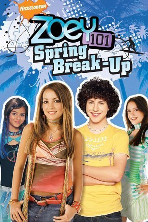 Movie poster for Zoey 101: Spring Break-Up (2006)