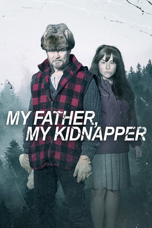 Movie poster for My Father, My Kidnapper (2019)
