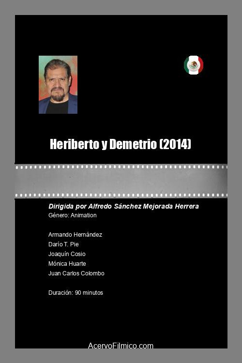 Movie poster for Heriberto y Demetrio (2014)