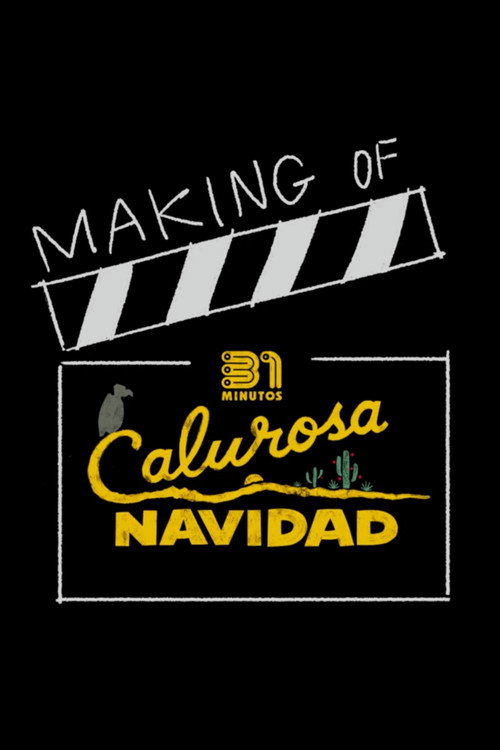 Movie poster for 31 Minutes: One Hot Christmas | Making Of (2025)