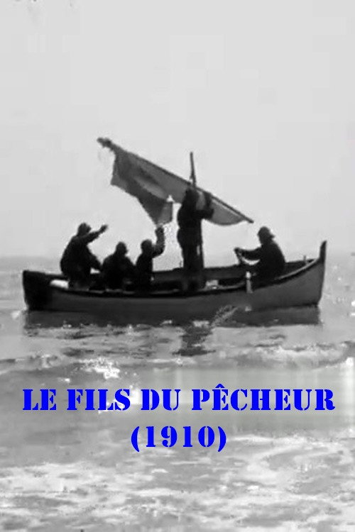 Movie poster for Le fils du pêcheur (1910)