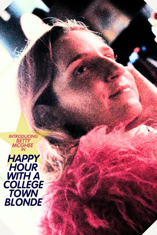 Movie poster for Happy Hour with a College Town Blonde