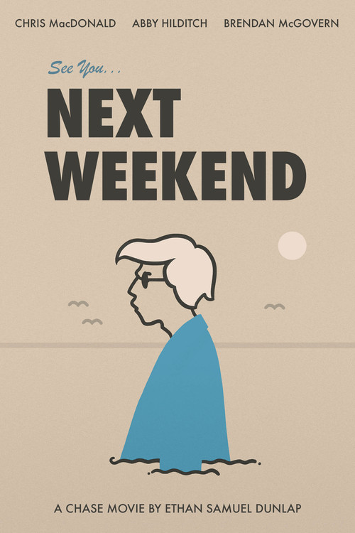 Movie poster for See You Next Weekend (2019)