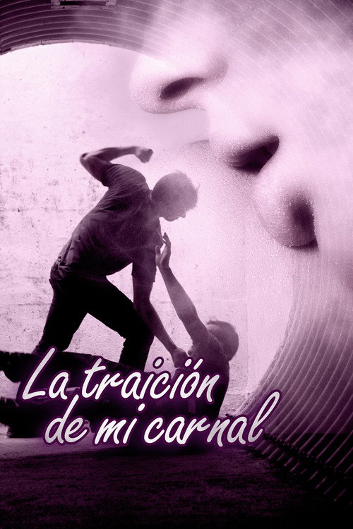 Movie poster for La traición de mi carnal (2013)