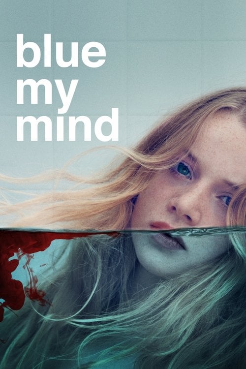 Movie poster for Blue My Mind (2017)