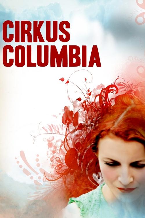 Movie poster for Cirkus Columbia (2010)