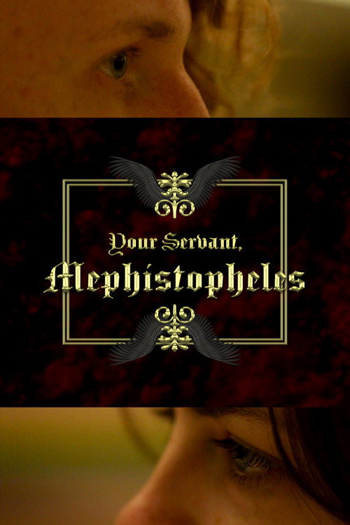 Movie poster for Your Servant, Mephistopheles (2021)