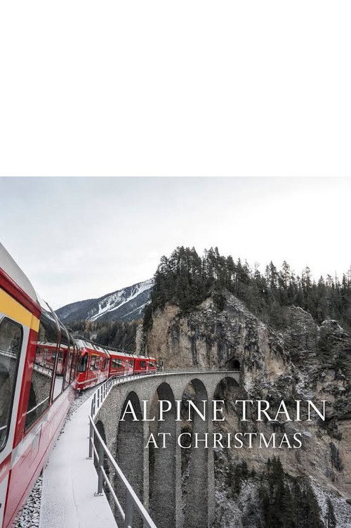 Movie poster for Alpine Train at Christmas (2024)