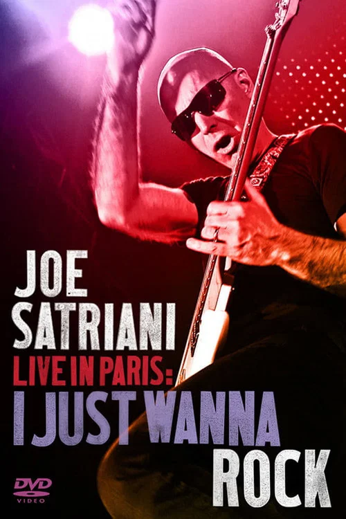 Movie poster for Joe Satriani: Live in Paris - I Just Wanna Rock (2010)