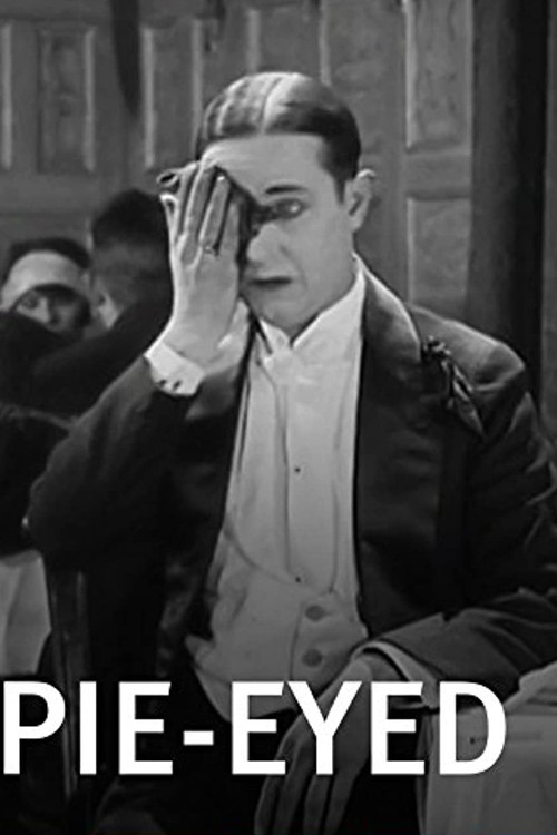 Movie poster for Pie-Eyed (1925)