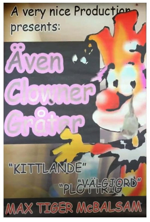 Movie poster for Även clowner gråter (2011)
