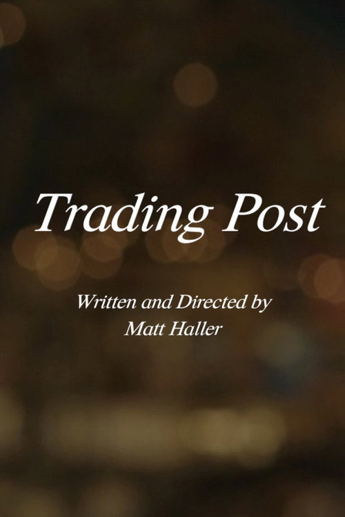 Movie poster for Trading Post (2022)