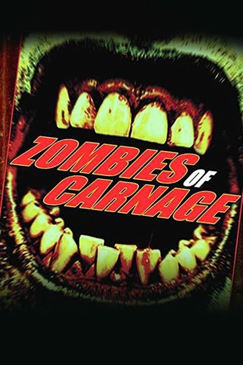 Movie poster for Zombies of Carnage (2013)