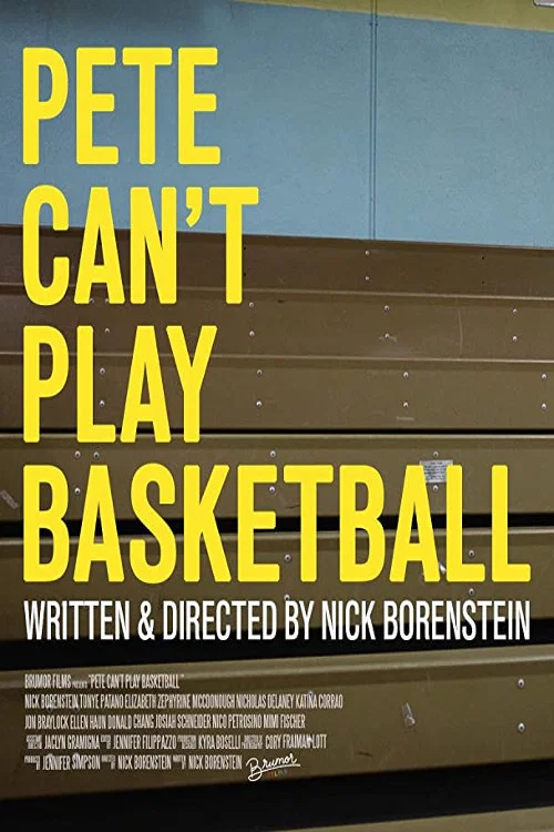 Movie poster for Pete Can't Play Basketball (2020)