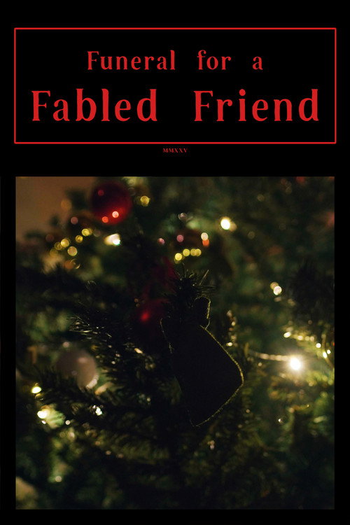 Movie poster for Funeral for a Fabled Friend
