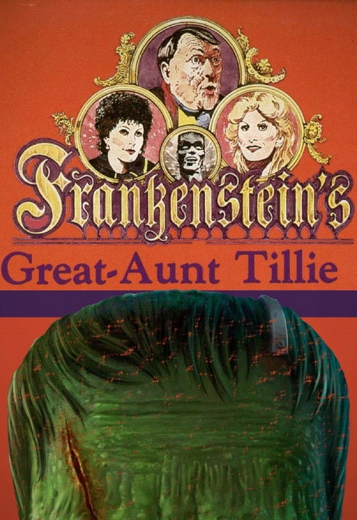 Movie poster for Frankenstein's Great Aunt Tillie (1984)